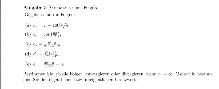 Grenzwert - Grenzwerte von Folgen: Bestimmen Sie, ob die ...