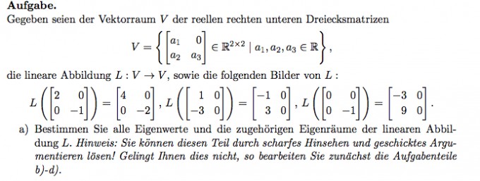 Eigenwerte/Eigenräume der linearen Abbildung | Mathelounge