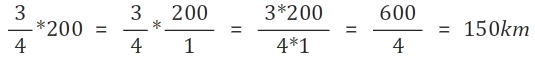 \frac { 3 }{ 4 } *200\quad =\quad \frac { 3 }{ 4 } *\frac { 200 }{ 1 } \quad =\quad \frac { 3*200 }{ 4*1 } \quad =\quad \frac { 600 }{ 4 } \quad =\quad 150