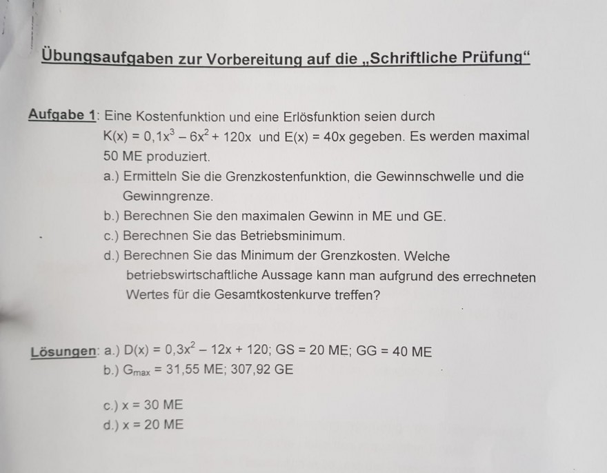Gewinnschwelle / Gewinngrenze aus K(x) und E (x) errechnen ...