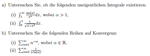 Existenz von uneigentlichen Integralen/ Reihenkonvergenz ...