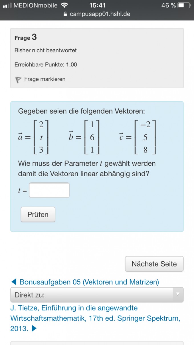 Wie muss der Parameter t gewählt werden damit die Vektoren linear ...