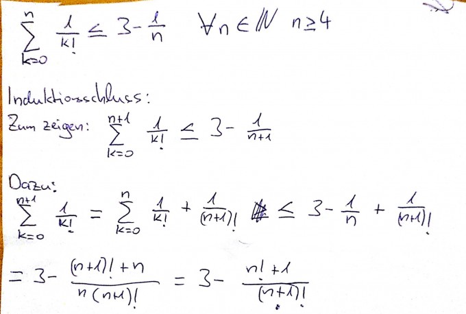 Vollstänige Induktion Summe (n über k=0) 1/k! <= 3 - 1/(n+1) für alle n  element von N n>=4